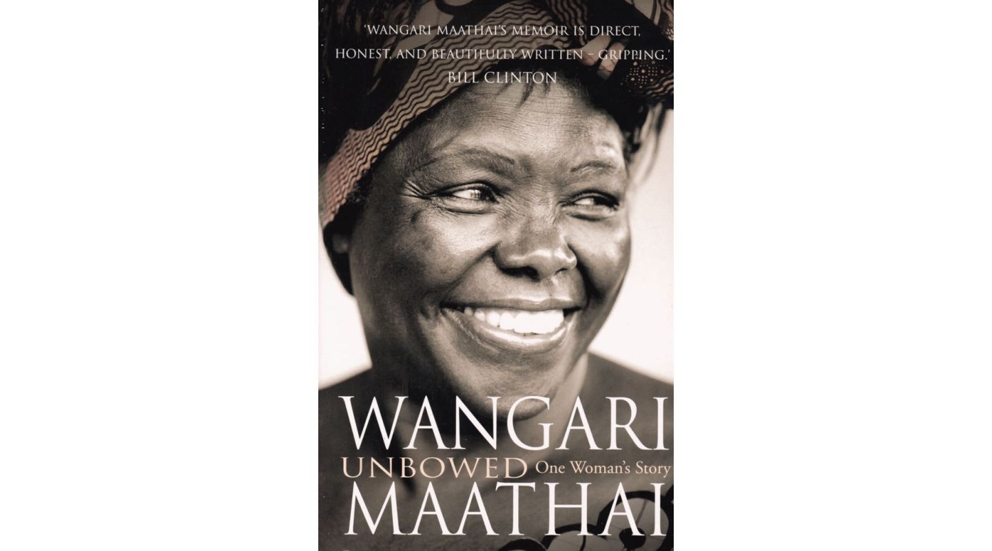 Unbowed by Wangari Maathai